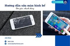 Hướng dẫn sửa màn hình bể đơn giản, nhanh chóng ngay tại nhà