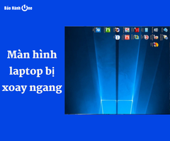 Màn hình laptop bị xoay ngang: Các cách giúp màn hình về đúng vị trí