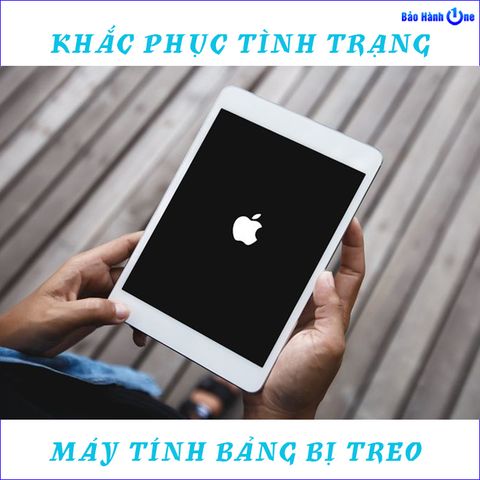 Cách khắc phục lỗi máy tính bảng bị treo đơn giản