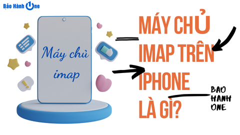 Máy chủ IMAP trên iPhone là gì và cách cài đặt như thế nào?