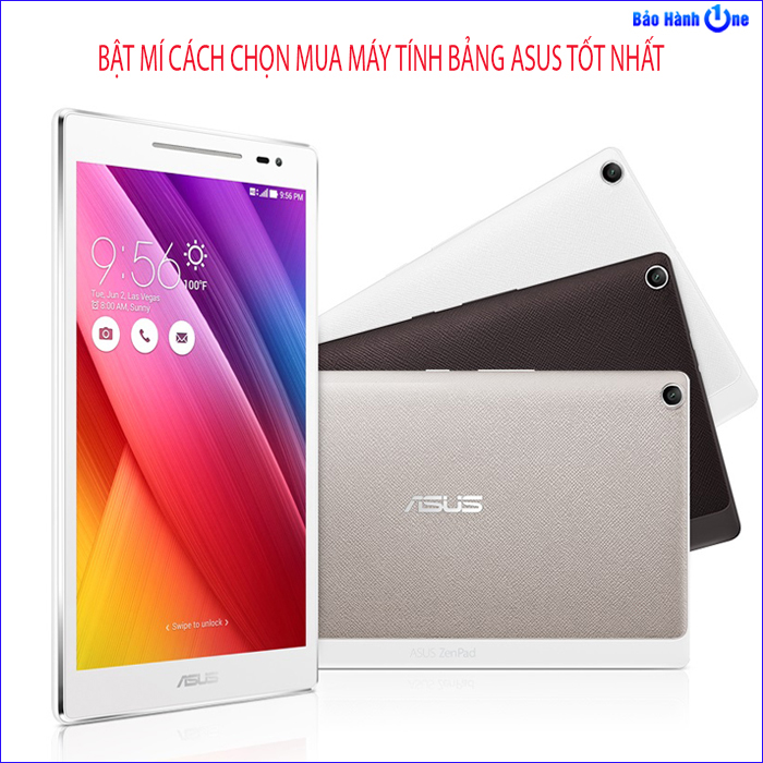 Chia sẻ bí quyết chọn mua máy tính bảng Asus cũ tốt nhất