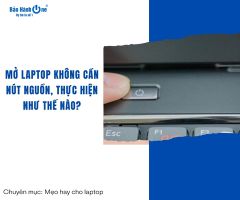 Mở laptop không cần nút nguồn, thực hiện như thế nào?
