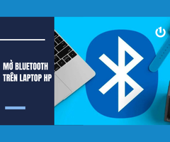 Hướng dẫn cách mở bluetooth trên laptop HP đơn giản và nhanh chóng