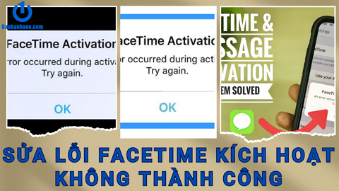 Sửa lỗi kích hoạt FaceTime không thành công