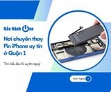 Nơi chuyên thay Pin iPhone uy tín ở Quận 1 - Bảo Hành One