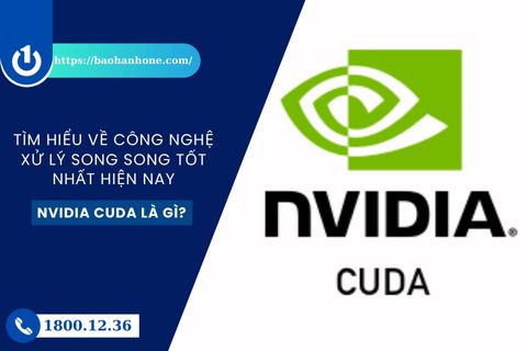 Nvidia CUDA là gì? Tìm hiểu về công nghệ xử lý song song tốt nhất hiện nay