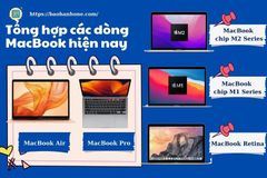 Phân biệt các dòng MacBook trên thị trường hiện nay