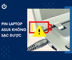 Pin laptop Asus không sạc được? Cách khắc phục tận gốc