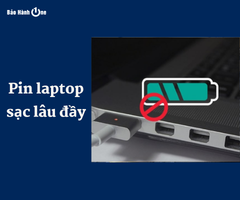 ​Lý do pin laptop sạc lâu đầy và cách tối ưu hiệu suất pin