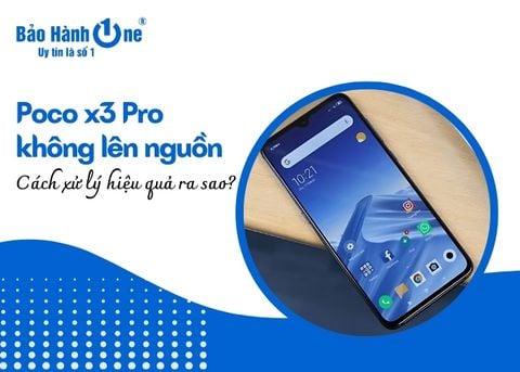 Làm gì khi Poco x3 Pro không lên nguồn? Cách xử lý hiệu quả