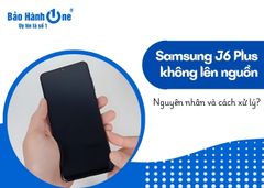 Vì sao Samsung J6 Plus không lên nguồn? Cách xử lý