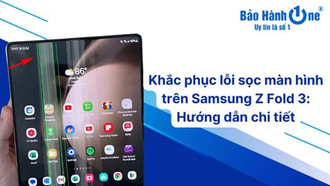 Khắc phục lỗi Samsung Z Fold3 bị sọc màn hình: Hướng dẫn chi tiết