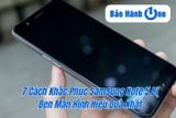 7 Cách Khắc Phục Samsung Note 5 Bị Đen Màn Hình Hiệu Quả Nhất