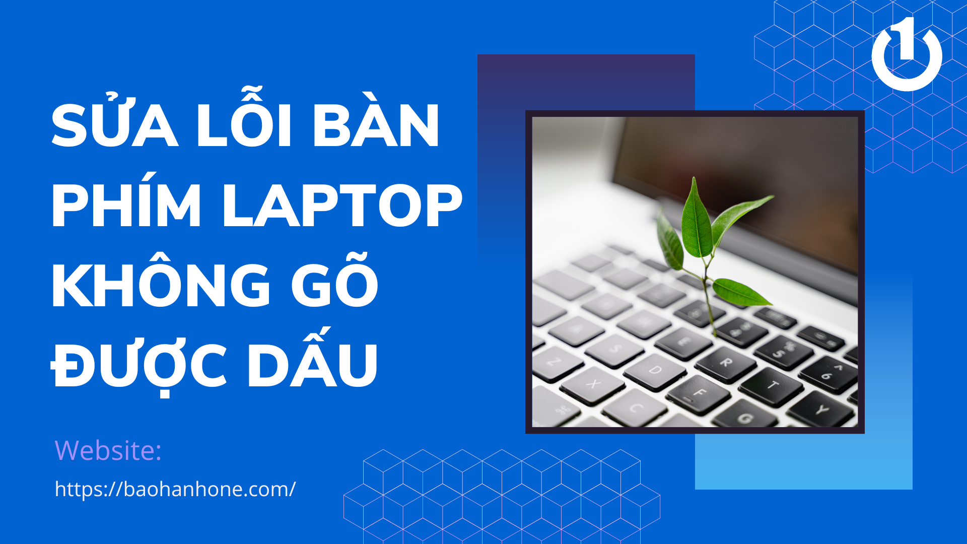 Nguy n nh n v c ch s a l i b n ph m laptop kh ng g c d u n gi n