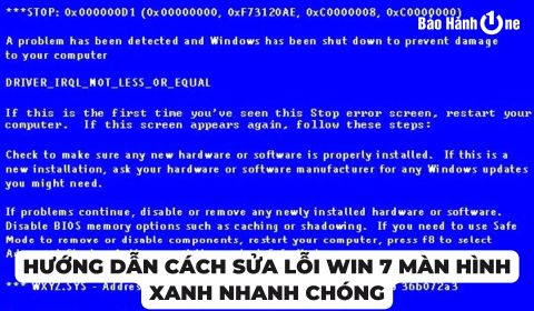 Hướng dẫn cách sửa lỗi Win 7 màn hình xanh đơn giản từ A đến Z