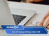 6 cách sửa lỗi laptop không nhận USB có thể áp dụng được tại nhà, bạn nên thử