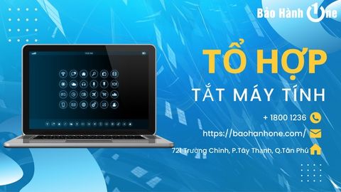 Mẹo tắt máy nhanh cùng tổ hợp tắt máy tính