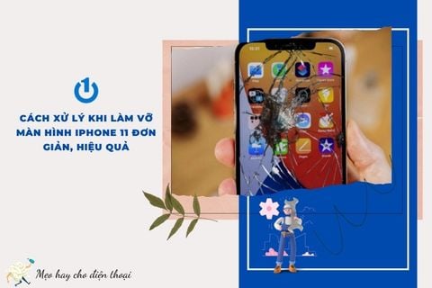 Vỡ màn hình iPhone 11 điều cần làm ngay?