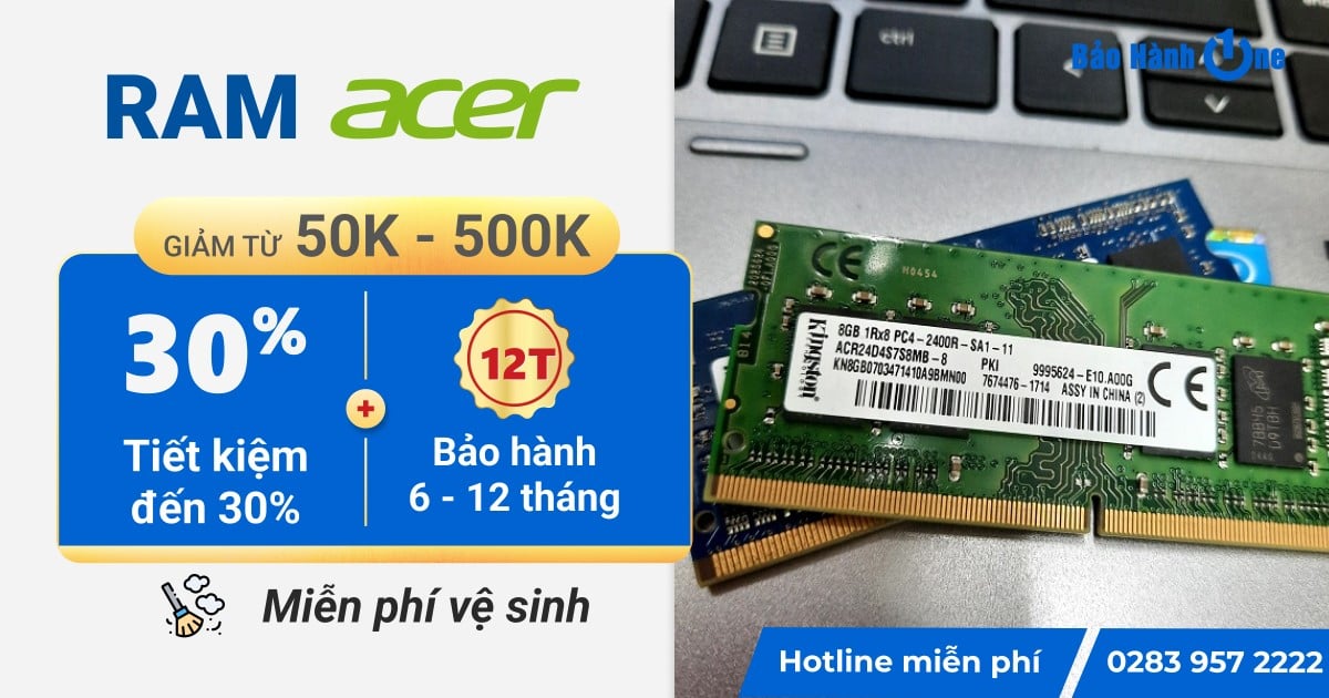 Thay - Nâng Cấp Ram Laptop Acer Nhanh Chóng, Giá Tốt Chất Lượng