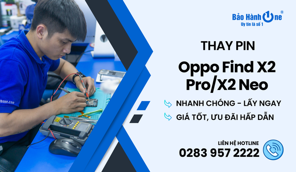 Thay Pin Oppo Find X2 Pro/X2 Neo tại Bảo Hành