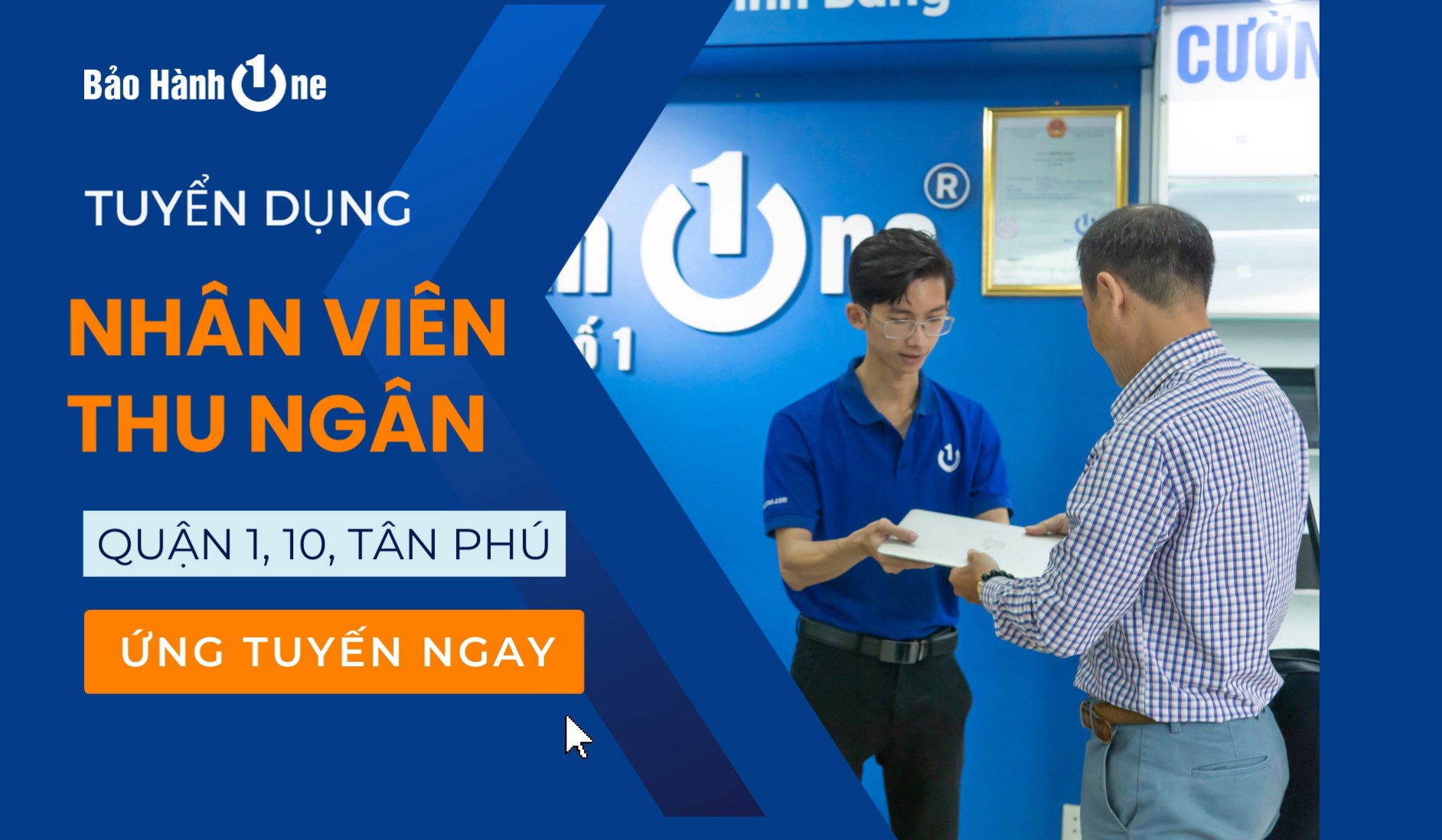 Bảo Hành One tuyển nhân viên thu ngân - Quận 1, 10, Tân Phú