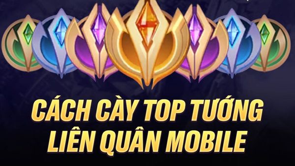 cách cày top tướng liên quân
