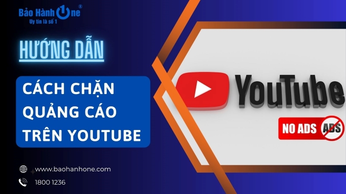 Cách chặn quảng cáo trên YouTube