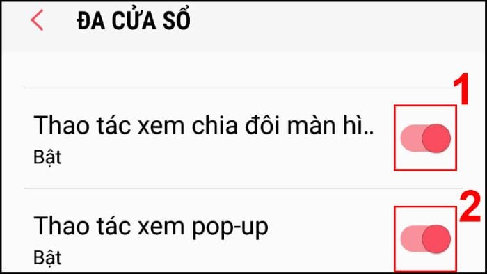 Bật “Thao tác xem chia đôi màn hình”, “Thao tác xem pop-up”