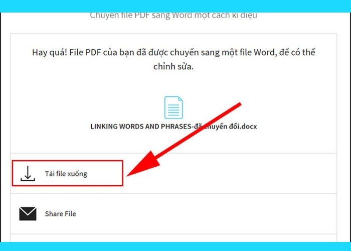 Nhấn "Tải file xuống" để lưu tệp về máy