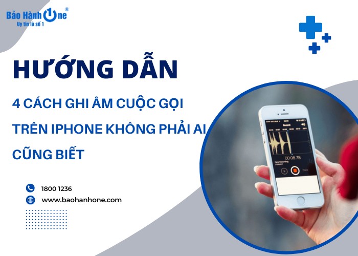 Những cách ghi âm cuộc gọi trên iPhone đơn giản