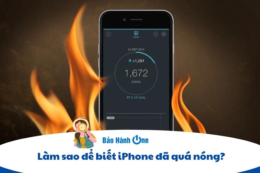 Dấu hiệu iPhone bị nóng máy