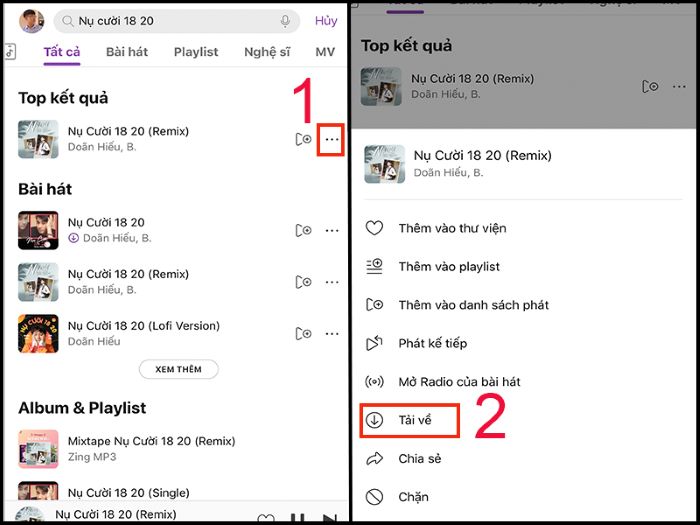 Chọn biểu tượng dấu ba chấm ở bên cạnh tên bài hát > chọn “Tải về”