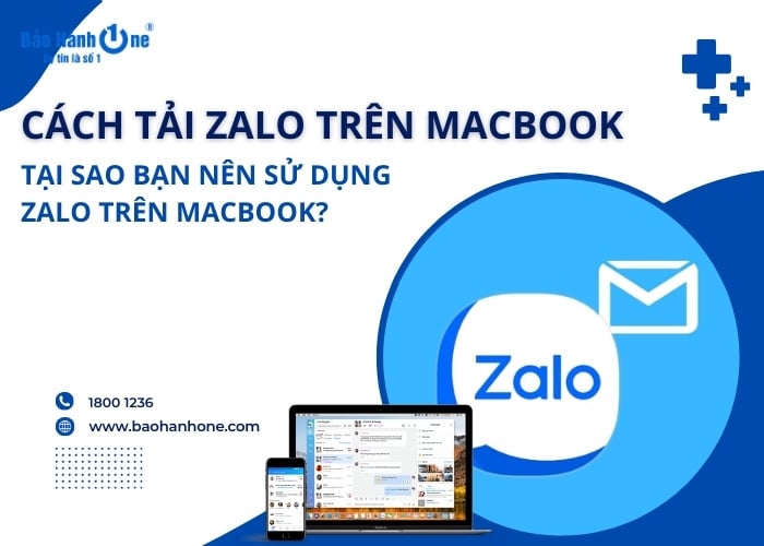 Hướng dẫn cách tải Zalo trên Macbook đơn giản, nhanh