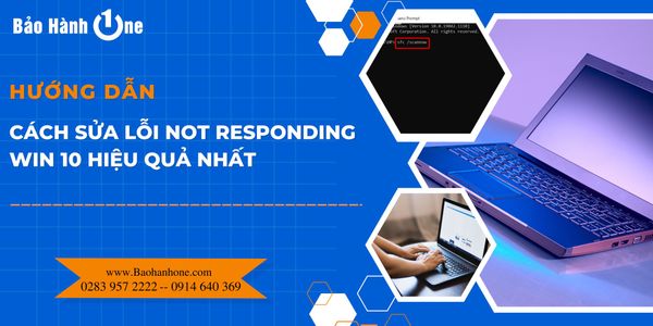 Cách sửa lỗi Not responding Win 10