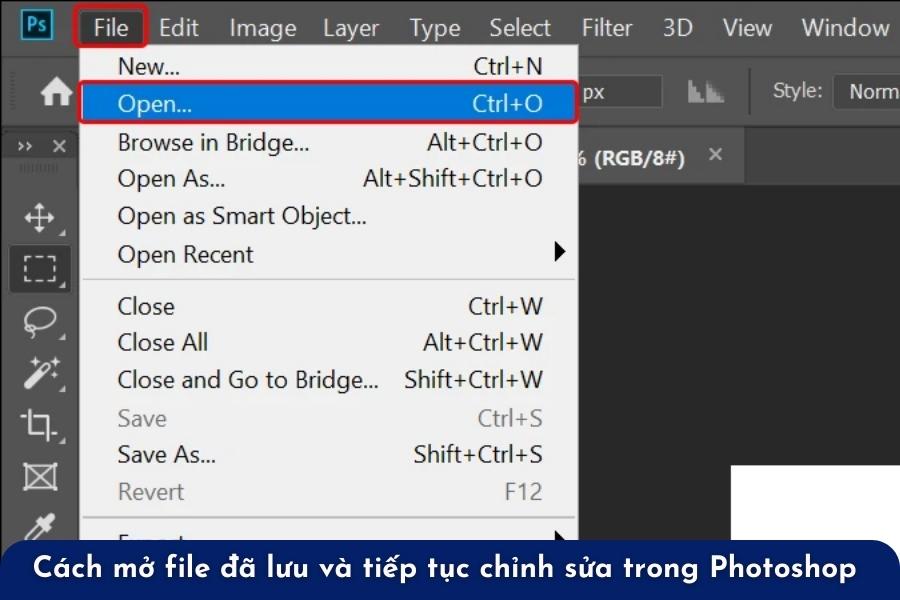 Cách mở file đã lưu và tiếp tục chỉnh sửa