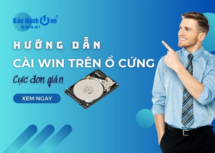 Cài Win trên ổ cứng GPT nhanh chóng, đơn giản