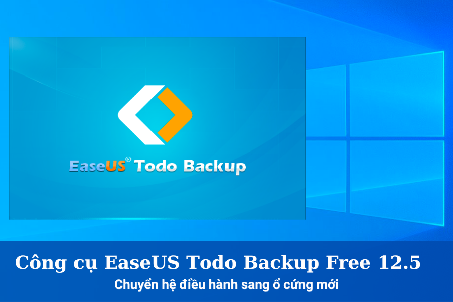 Sao chép hệ điều hành sang ổ cứng mới với