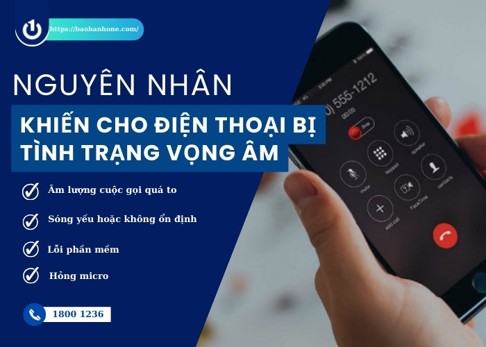 Những nguyên nhân khiến cho điện thoại bị tình trạng