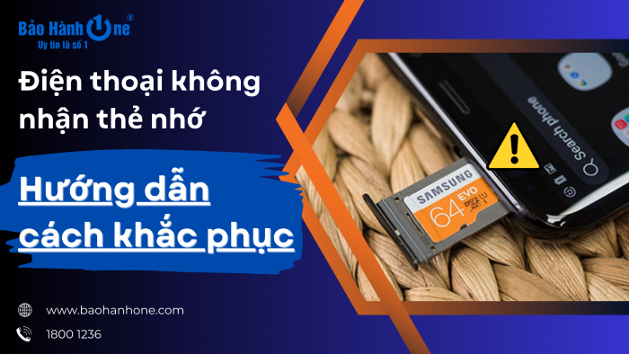 Điện thoại không nhận thẻ nhớ - Hướng dẫn cách khắc phục