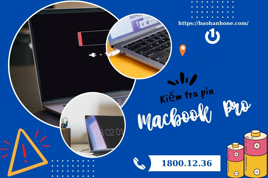 Kiểm tra pin MacBook Pro có lợi ích gì?