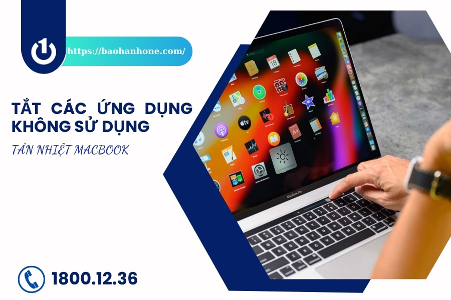 Tản nhiệt MacBook bằng cách tắt các ứng dụng ngầm