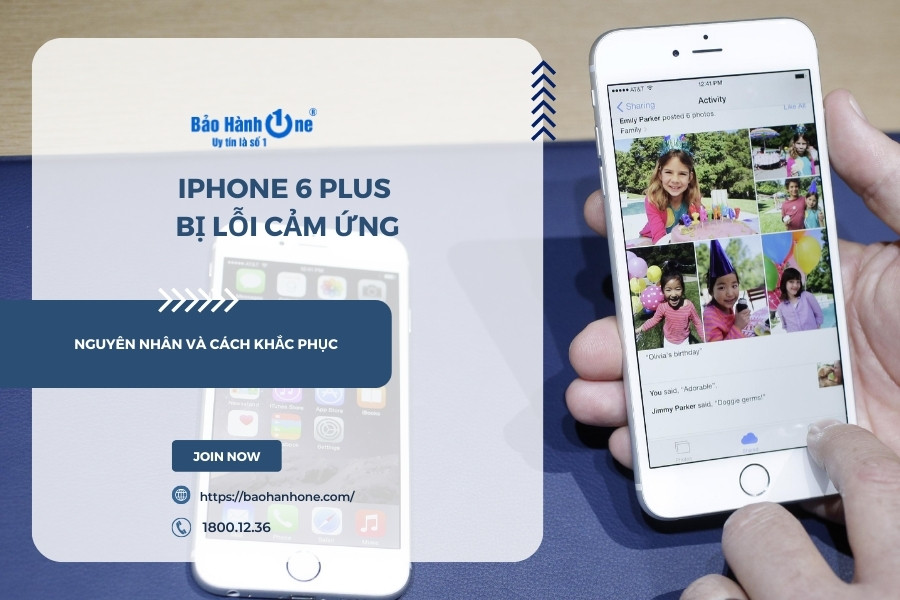 Nguyên nhân và cách khắc phục iPhone 6 Plus lỗi