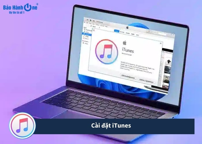 Cài đặt iTunes phù hợp với máy