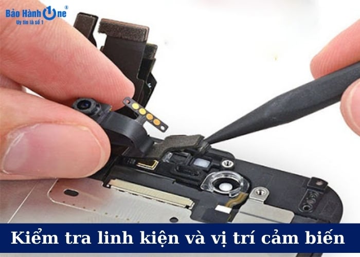 Kiểm tra linh kiện xung quanh vị trí cảm biến