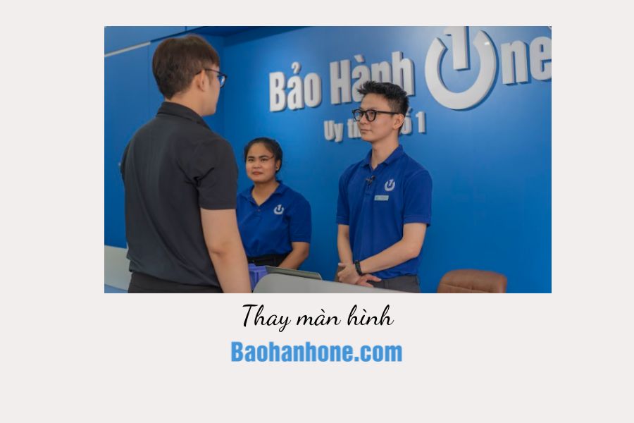 Thay màn hình điện thoại tại Bảo Hành One