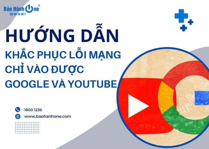 Khắc phục tình trạng mạng chỉ vào được Google và