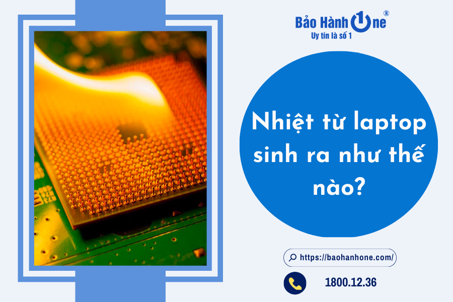 Quá trình sinh ra nhiệt từ laptop