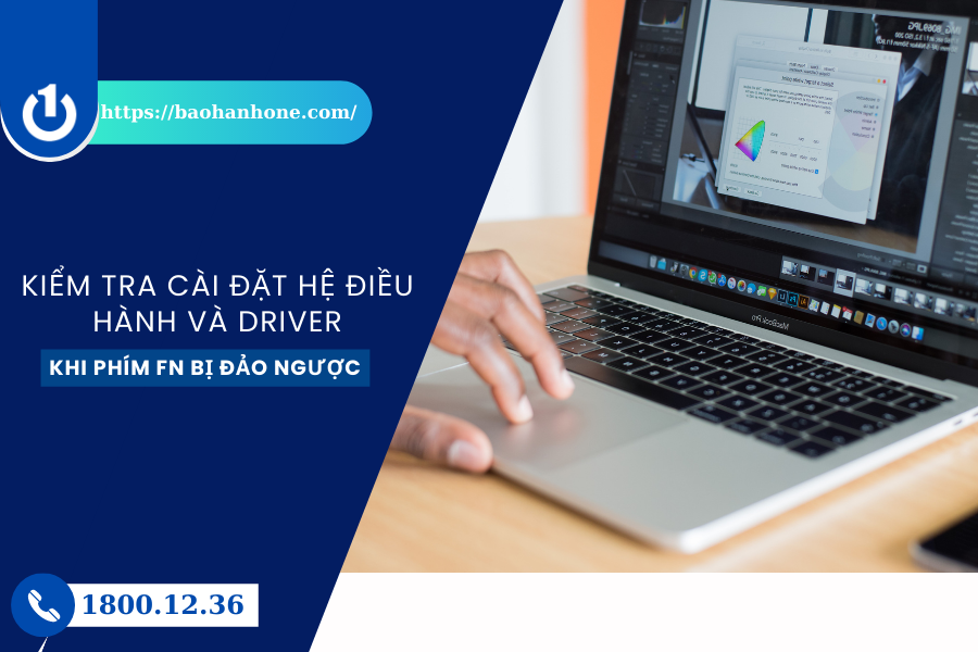 Kiểm tra cài đặt hệ điều hành và driver khi phím