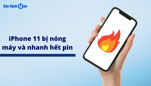 iphone 11 bị nóng máy và nhanh hết pin