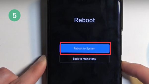 Cuối cùng chọn "Reboot to System"
